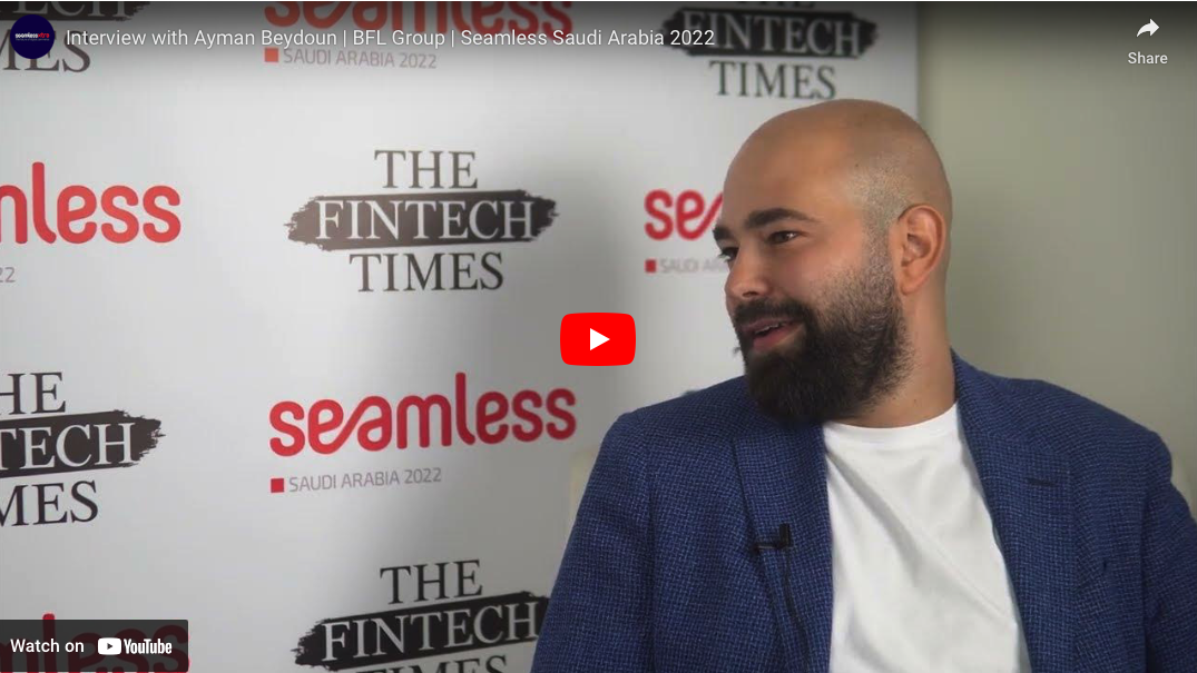 Interview with Ayman Beydoun | BFL Group | Seamless Saudi Arabia 2022