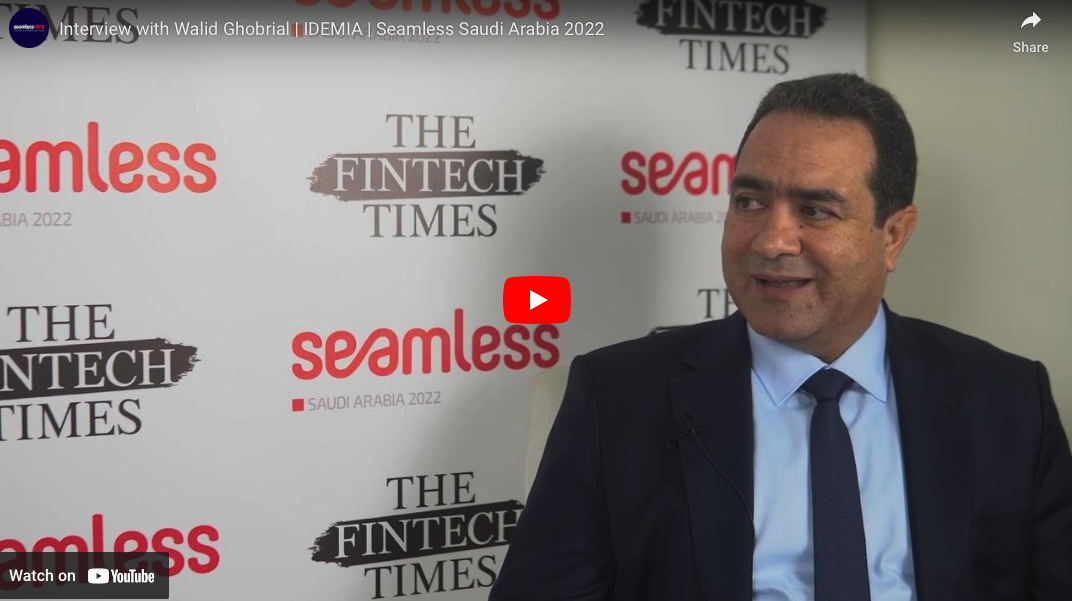 Interview with Walid Ghobrial | IDEMIA | Seamless Saudi Arabia 2022