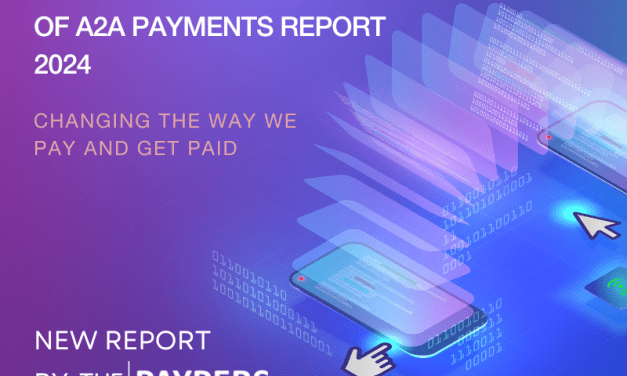 The Paypers presents the Unlocking the Potential of A2A Payments Report 2024