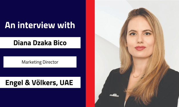 Interview with Diana Dzaka Bico, Marketing Director | Engel & Völkers, UAE