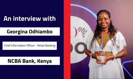 Interview with Georgina Odhiambo, Chief Information Officer – Retail Banking | NCBA Bank, Kenya