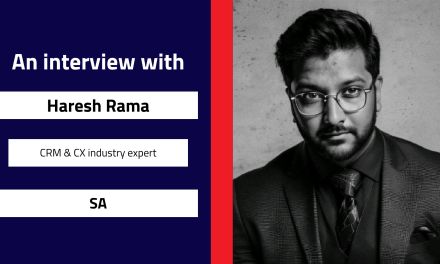 Interview with Haresh Rama, CRM & CX industry expert, SA