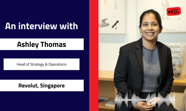 Interview with Ashley Thomas, Head of Strategy & Operations | Revolut, Singapore
