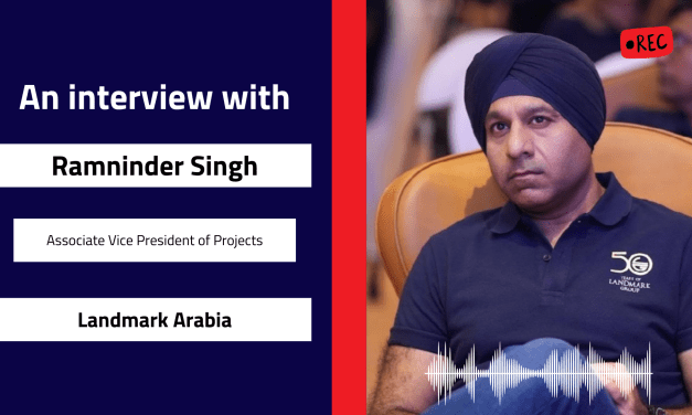 Interview with Ramninder Singh, Associate Vice President of Projects | Landmark Arabia.